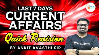 Last 7 days Current Affairs Quick revision  By Ankit Avasthi [upl. by Acinoreb]