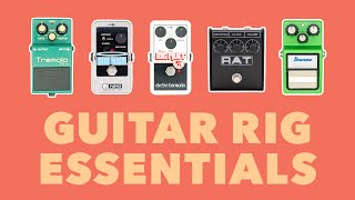 Must Have Guitar Rig Essentials [upl. by Mairim]