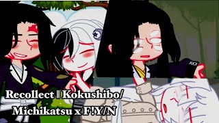 Recollect Pt 3 of Resurfaced Memories  KokushiboMichikatsu x FYN  READ DESCRIPTION [upl. by Engracia]