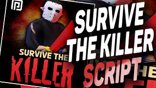 Survive the Killer script – Loot Player ESP [upl. by Borek484]