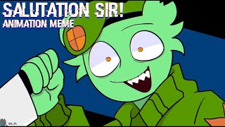 Salutation Sir  Animation Meme  HTF [upl. by Oibirot]