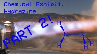 Chemical Exhibit  Hydrazine Part 2 [upl. by Shayla]