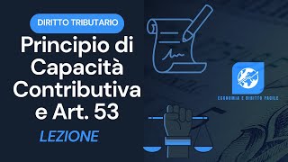 Diritto Tributario 7  Principio di Capacità Contributiva [upl. by Auvil]