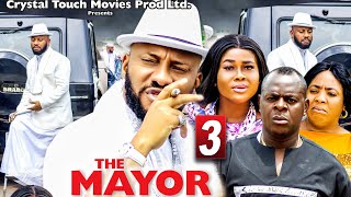 THE MAYOR pt3 Yul Edochie 2022 New Movie Yul Edochie Peace Onuoha Onyenze Amobi 2022 New Movie [upl. by Adok]