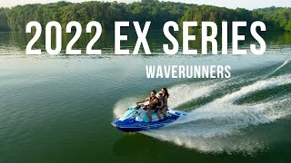 Yamaha’s 2022 EX Series WaveRunners [upl. by Uhp822]