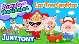 Los Tres Cerditos  Lobo Feroz  Cuentos Musicales  Canciones Infantiles  JunyTony en Español [upl. by Madelaine]