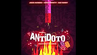 ANTIDOTO  BAD BUNNY JESUS MORENO Y CEPAS INFINITY PROD SHOT RECORDS Official Video [upl. by Merkle]