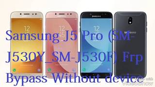 Samsung J5 Pro SMJ530YSMJ530F Frp Bypass Without device 2018 [upl. by Salokin]