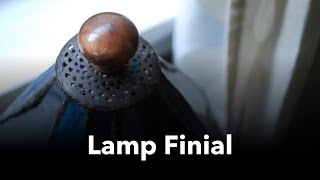 Making a Lamp Finial [upl. by Myles]