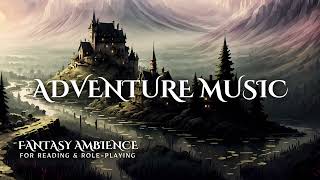 1 Hour of Fantasy Adventure Music for Reading Writing amp RolePlaying  Original Music [upl. by Ewnihc490]