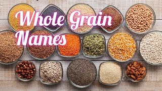 40 cereals pulses and Millets names in English and Tamil முழு தானியங்கள் பருப்பு வகைகள் பெயர் [upl. by Jestude]