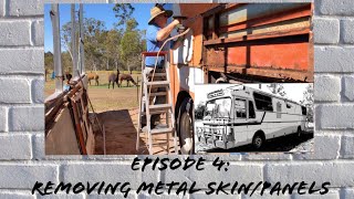 Domino Denning Bus Conversion  Ep 4 Removing metal skin and panels [upl. by Maggio341]