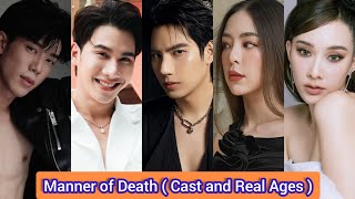 Manner of Death 2020  Cast and Real Ages  Max Nattapol  Tul Pakorn  Great Sapol [upl. by Scarlett]