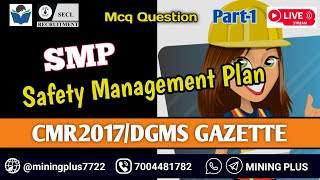 Safety Management Plan SMP MCQ Coal Mines Regulations 2017  Dgms Gazette  Mining Plus [upl. by Maupin]