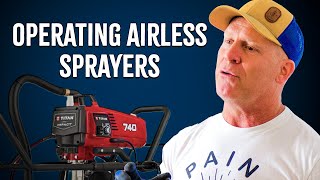 Operating an airless sprayer How To Use A Titan Paint Sprayer Painting tips [upl. by Melville]