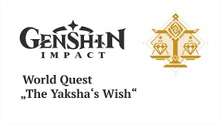 World Quest The Yakshas Wish  Genshin Impact  No Commentary [upl. by Ellehcan]