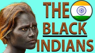 WHO ARE THE BLACK TRIBES OF INDIA [upl. by Schreck428]