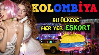 BU ÜLKEDE FUHUŞ YAPMAK SERBEST  HERKES PARAYA BAKIYOR  KOLOMBİYADA YAŞAM  KOLOMBİYA BELGESELİ [upl. by Annabal]