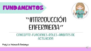 Fundamentos de Enfermería Introducción a Enfermería [upl. by Walton]