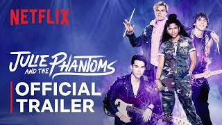 Julie and the Phantoms  NEW Series Trailer  Netflix [upl. by Eugirne]