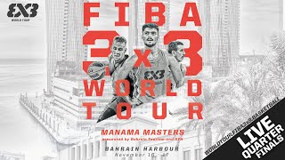 RELIVE  FIBA 3x3 World Tour Manama 2023  QuarterFinals [upl. by Yedsnil]