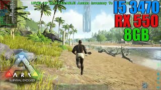 Ark Survival Evolved Benchmark  i53470  RX 550 2GB  16gb  1080p  720p  MediumLow [upl. by Aelaza]