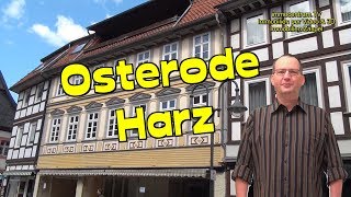 HARZ  OsterodeHarz🏰Sehenswürdigkeiten🏰Fachwerkstadt🏰NiedersachsenReisetipps Harz amp Niedersachsen [upl. by Aliuqet]