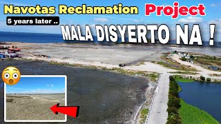 ANO NANGYARI  Navotas RECLAMATION PROJECT 5 Years later ganito na ngayon [upl. by Ynobe]