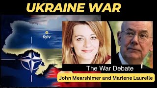 John Mearsheimer on the War in Ukraine with Marlene Laruelle  RussiaUkraine War  US and NATO [upl. by Cherian891]