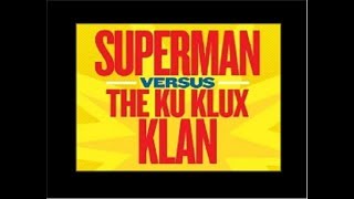 Superman VS The KKK Complete Radio Adventure [upl. by Lepine]