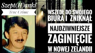 Najgłośniejsze zniknięcie w Nowej Zelandii  Jim Donnelly [upl. by Romona]