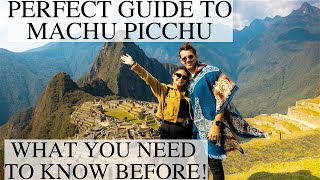 How to Visit Machu Picchu in 2023  The PERFECT Travel Guide  Things You MUST Know Before Visiting [upl. by Xanthe]