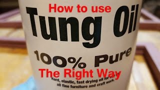 How to Apply Pure Tung Oil to Wood the right way [upl. by Corly]