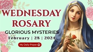 ROSARY TODAY 🌺 GLORIOUS MYSTERIES 🌺FEBRUARY 28 2024 HOLY ROSARY WEDNESDAY  PRAYER FOR GUIDANCE [upl. by Aletse]