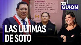 Las últimas de Alejandro Soto  Sin Guion con Rosa María Palacios [upl. by Catha202]