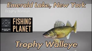 Fishing Planet Trophy Walleye Emerald Lake New York [upl. by Alhsa]