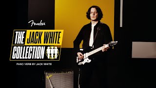 Exploring the Jack White Collection The Pano Verb  Artist Signature Series  Fender [upl. by Loggins]