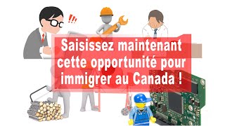 Saisissez maintenant cette opportunité pour travailler au Canada  canada immigration travail [upl. by Harolda512]