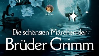 Die schönsten Märchen der Brüder Grimm für Kinder und Erwachsene Hörbuch deutsch [upl. by Brass]