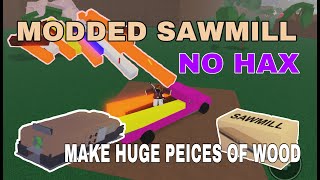 FIXED How to Make Modded Sawmill 1 PLAYER FIXED  Roblox Lumber Tycoon 2 LT2 [upl. by Lekar]