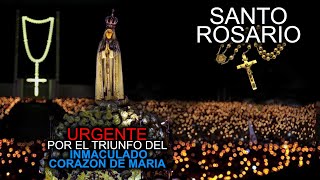 URGENTE ROSARIO POR EL TRIUNFO DEL INMACULADO CORAZON DE MARIA I 13 DE OCTUBRE [upl. by Ham]