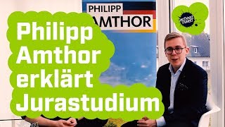 Jura studieren  Philipp Amthor MdB amp Jurist erklärt das Jura Studium [upl. by Ramar]