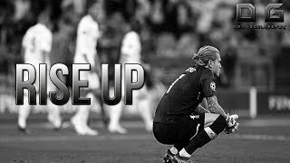 Loris Karius  Rise Up Goalkeeper Motivation [upl. by Acired]