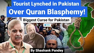 Tourist Brutally Lynched for Quran Disrespect  Truth About Radicalism in Pakistan  World Affairs [upl. by Fineberg667]