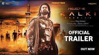 Kalki Official Trailer  Prabhas Deepika Padukone  kamal Hassan  kalki Teaser kalki 2898 Ad [upl. by Alvita]