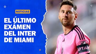 El último exámen del Inter de Miami en la Pretemporada [upl. by Etam]