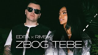 EDITA x RIMSKI  ZBOG TEBE OFFICIAL VIDEO [upl. by Llesig656]