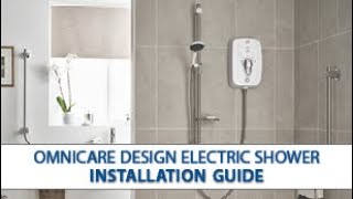 Triton Omnicare Electric Shower  Stepbystep Installation Guide [upl. by Wehner]