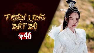 THIÊN LONG BÁT BỘ  Tập 46 Lồng Tiếng  Phim Kim Dung Kiếm Hiệp Hay  Kiều Phong Đoàn Dự Hư Trúc [upl. by Irfan929]