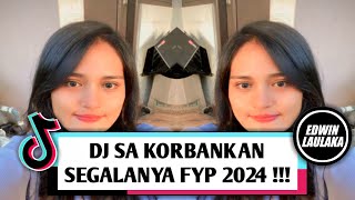 DJ SA KORBANKAN SEGALANYA FYP 2024   REBOK FRANS X EL FUNKY KUPANG [upl. by Anairb]